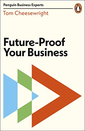 Book Future-Proof Your Business (Penguin Business Experts Series) free