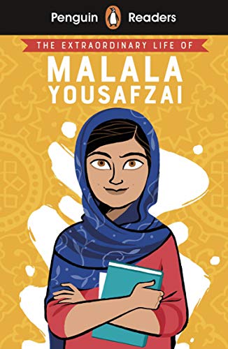 Book Penguin Reader Level 2: The Extraordinary Life of Malala Yousafzai (ELT Graded Reader): Level 2 (Penguin Readers) free