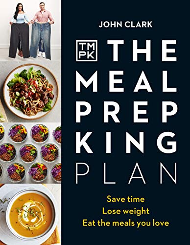 Book The Meal Prep King Plan: Save time. Lose weight. Eat the meals you love free