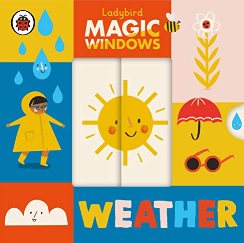 Book Magic Windows: Weather (A Ladybird Magic Windows Book) free