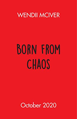 Book Born from Chaos (A Wattpad Novel) free