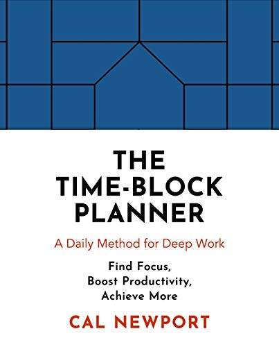 Book The Time-Block Planner: A Daily Method for Deep Work free