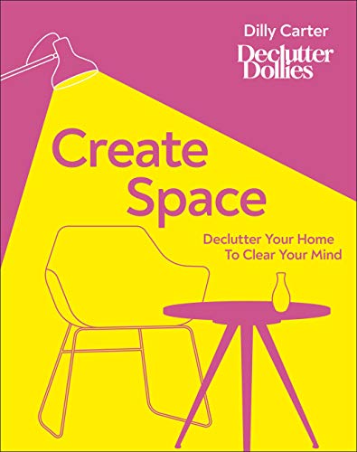 Book Create Space: Declutter your home to clear your mind free