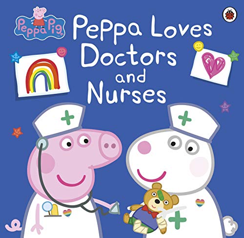 Book Peppa Pig: Peppa Loves Doctors and Nurses free