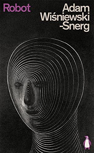 Book Robot: Adam Wisniewski-Snerg (Penguin Science Fiction) free