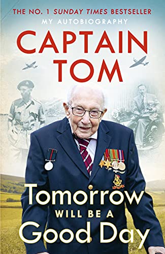 Book Tomorrow Will Be A Good Day: My Autobiography - The Sunday Times No 1 Bestseller free