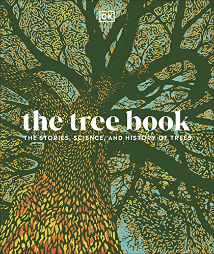 Book The Tree Book: The Stories, Science, and History of Trees free