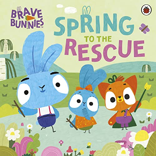 Book Brave Bunnies Spring to the Rescue free