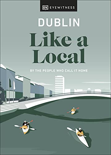 Book Dublin Like a Local (Travel Guide) free