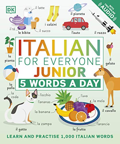 Book Italian for Everyone Junior 5 Words a Day: Learn and Practise 1,000 Italian Words free
