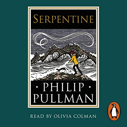 Book Serpentine: A short story from the world of His Dark Materials and The Book of Dust free