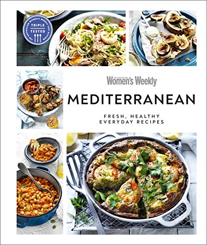 Book Australian Women's Weekly Mediterranean: Fresh, Healthy Everyday Recipes free