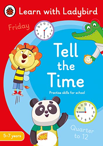 Book Tell the Time: A Learn with Ladybird Activity Book 5-7 years free
