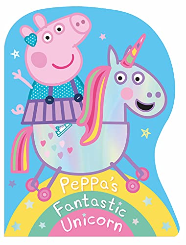 Book Peppa Pig: Peppa's Fantastic Unicorn Shaped Board Book free