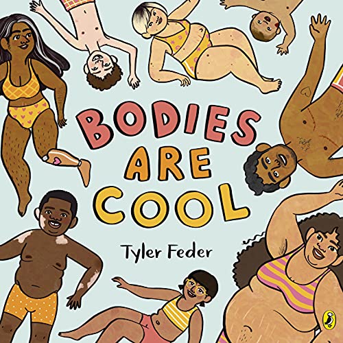 Book Bodies Are Cool: A picture book celebration of all kinds of bodies free