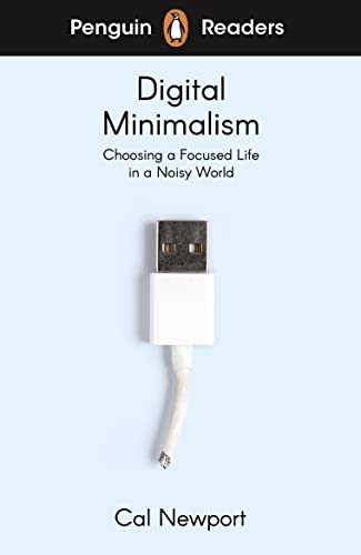 Book Penguin Readers Level 7: Digital Minimalism (ELT Graded Reader) free