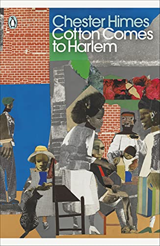 Book Cotton Comes to Harlem: Chester Himes (Penguin Modern Classics) free