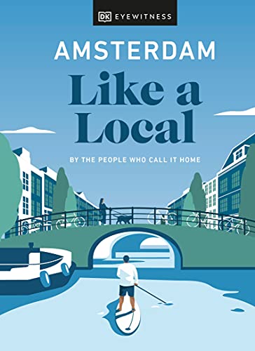 Book Amsterdam Like a Local: By the people who call it home (Travel Guide) free