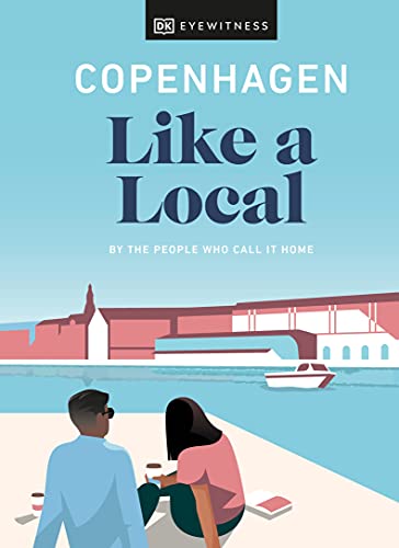 Book Copenhagen Like a Local: By the people who call it home (Travel Guide) free