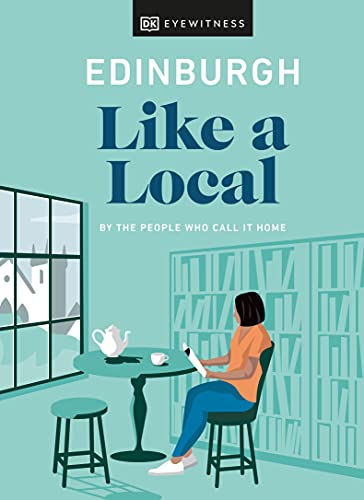Book Edinburgh Like a Local: By the people who call it home (Travel Guide) free
