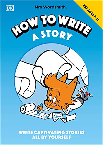 Book Mrs Wordsmith How To Write A Story, Ages 7-11 (Key Stage 2) free