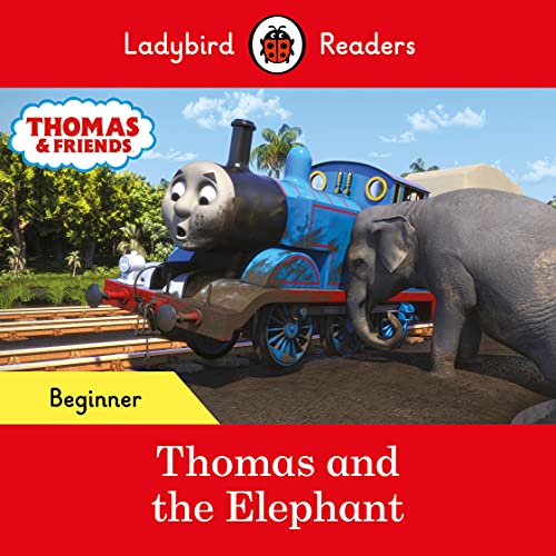 Book Ladybird Readers Beginner Level - Thomas the Tank Engine - Thomas and the Elephant (ELT Graded Reader) free