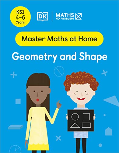 Book Maths ― No Problem! Geometry and Shape, Ages 4-6 (Key Stage 1) (Master Maths At Home) free