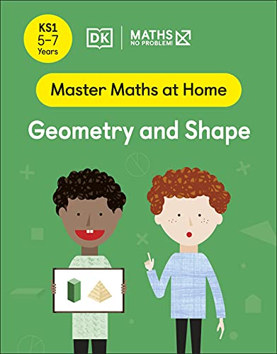 Book Maths ― No Problem! Geometry and Shape, Ages 5-7 (Key Stage 1) (Master Maths At Home) free