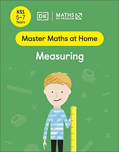 Book Maths ― No Problem! Measuring, Ages 5-7 (Key Stage 1) (Master Maths At Home) free