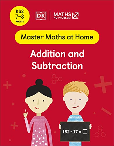 Book Maths ― No Problem! Addition and Subtraction, Ages 7-8 (Key Stage 2) (Master Maths At Home) free