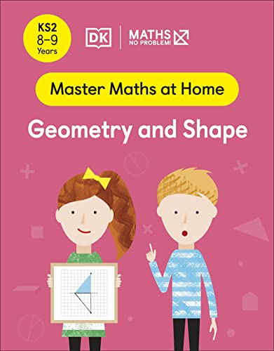 Book Maths ― No Problem! Geometry and Shape, Ages 8-9 (Key Stage 2) (Master Maths At Home) free