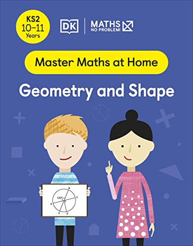 Book Maths ― No Problem! Geometry and Shape, Ages 10-11 (Key Stage 2) (Master Maths At Home) free