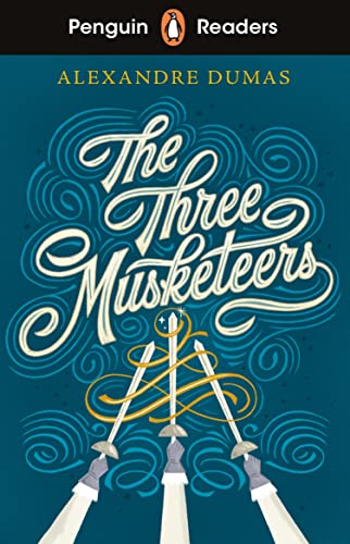 Book Penguin Readers Level 5: The Three Musketeers (ELT Graded Reader) free