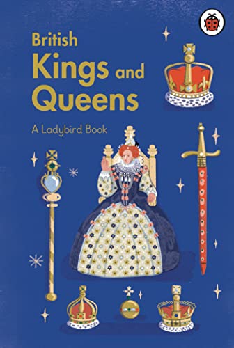 Book A Ladybird Book: British Kings and Queens free