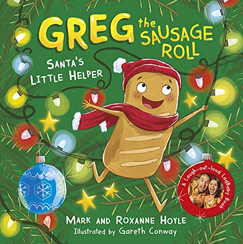 Book Greg the Sausage Roll: Santa's Little Helper: A LadBaby Book free