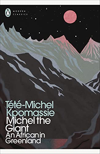 Book Michel the Giant: An African in Greenland (Penguin Modern Classics) free