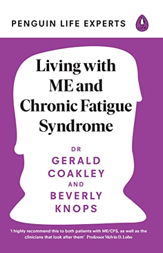 Book Living with ME and Chronic Fatigue Syndrome (Penguin Life Expert Series Book 6) free