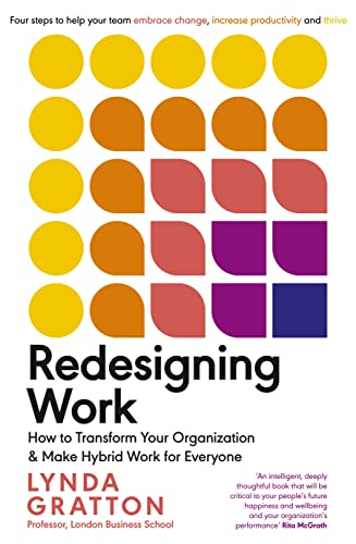 Book Redesigning Work: How to Transform Your Organisation and Make Hybrid Work for Everyone free