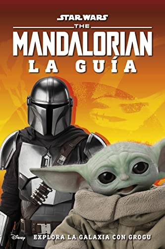 Book Star Wars. The Mandalorian. La Guía: Explora la galaxia con Grogu free