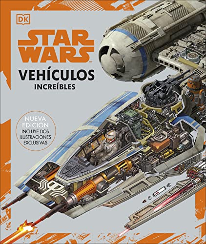 Book Star Wars. Vehículos increíbles: (Nueva edición. Incluye dos ilustraciones exclusivas) free
