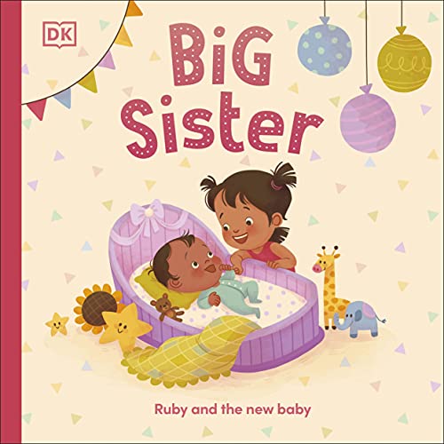 Book Big Sister: Ruby and the New Baby free