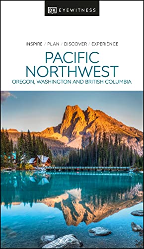 Book DK Eyewitness Pacific Northwest (Travel Guide) free