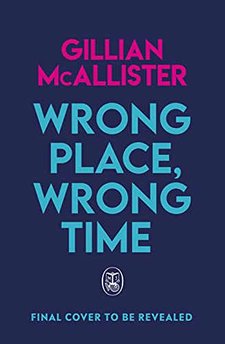 Book Wrong Place, Wrong Time free