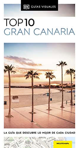 Book Gran Canaria (Guías Visuales TOP 10): La guía que descubre lo mejor de cada ciudad free