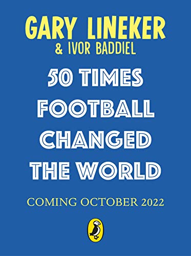 Book 50 Times Football Changed the World free