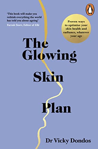 Book The Glowing Skin Plan: Proven ways to optimise your skin health and radiance, whatever your age free