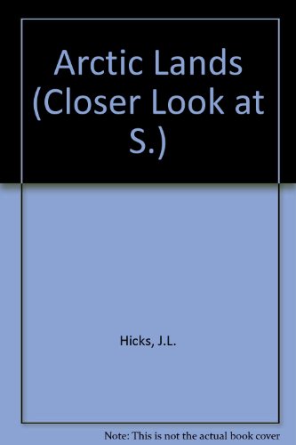Book Arctic Lands (Closer Look at) free