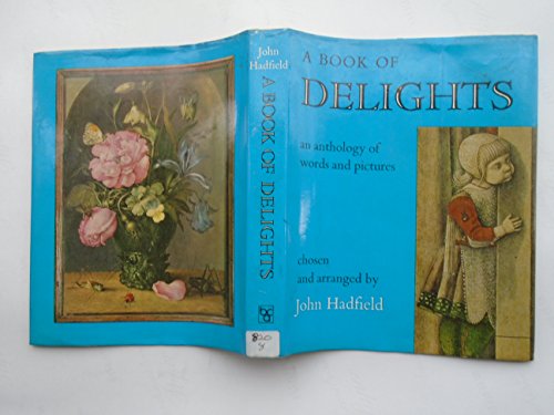 Book A Book of delights: An anthology of words and pictures free