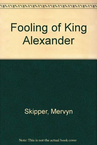 Book Fooling of King Alexander free