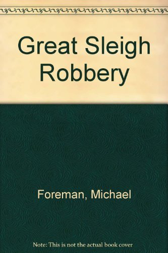 Book The great sleigh robbery free